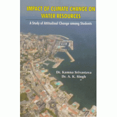 Impact of Climate Change on Water Resources: A Study of Attitudinal Change among Students